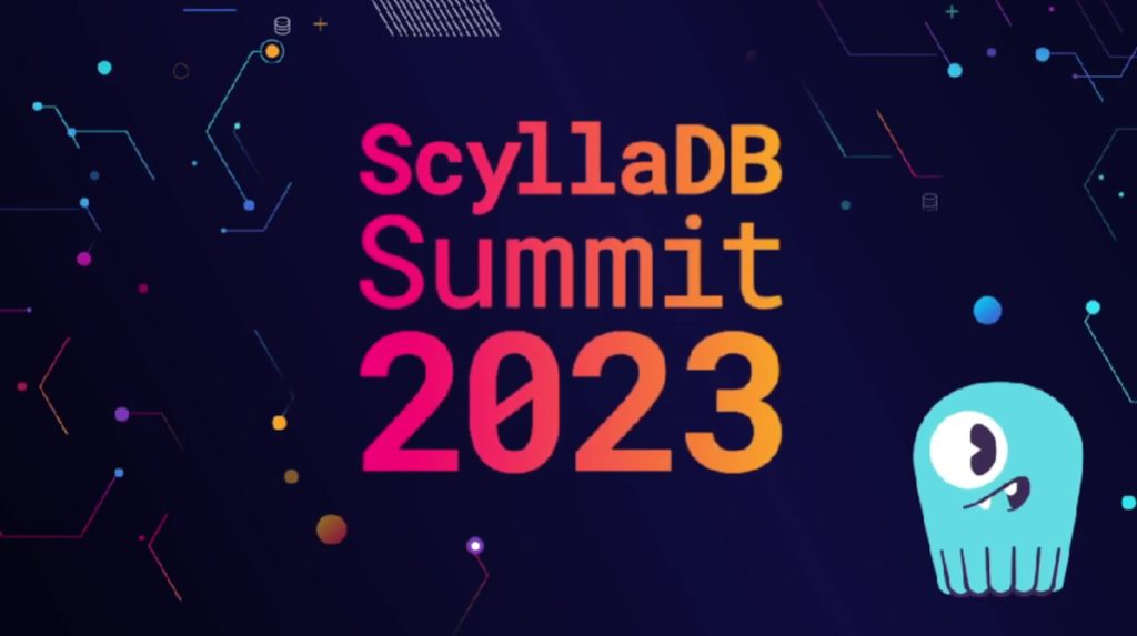 ScyllaDB Summit